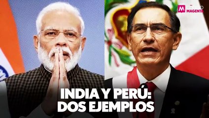 India y Perú: dos ejemplos