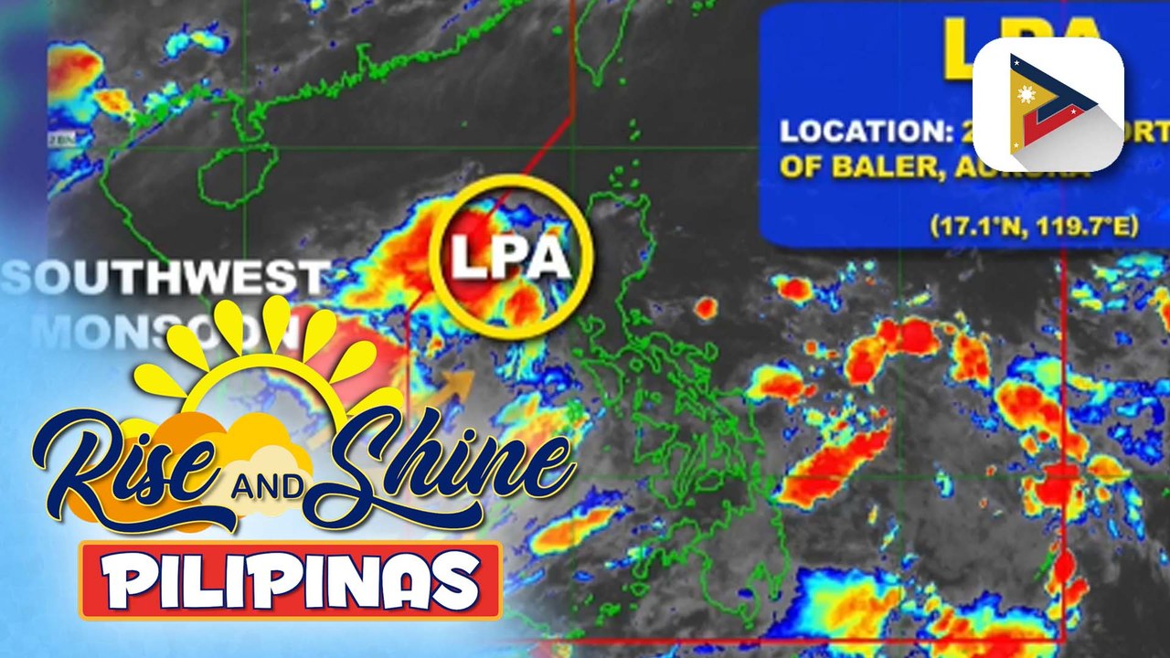 LPA na huling namataan sa kanlurang bahagi ng Zambales, magpapaulan sa hilagang kanluran ng Luzon; Nalalabing bahagi ng bansa, apektado pa rin ng Habagat