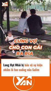 Long Hạt Nhài bị bảo vệ nhầm là fan ruột Salim