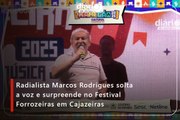 Radialista Marcos Rodrigues solta a voz e surpreende no Festival Forrozeiras em Cajazeiras