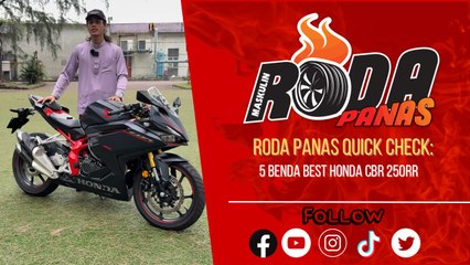 5 Benda Best Honda CBR 250RR, Quick Check