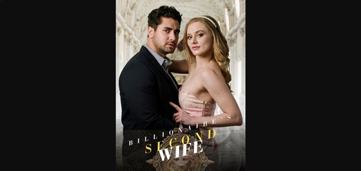 The Billi Second Wife Short Drama Eng Sub
