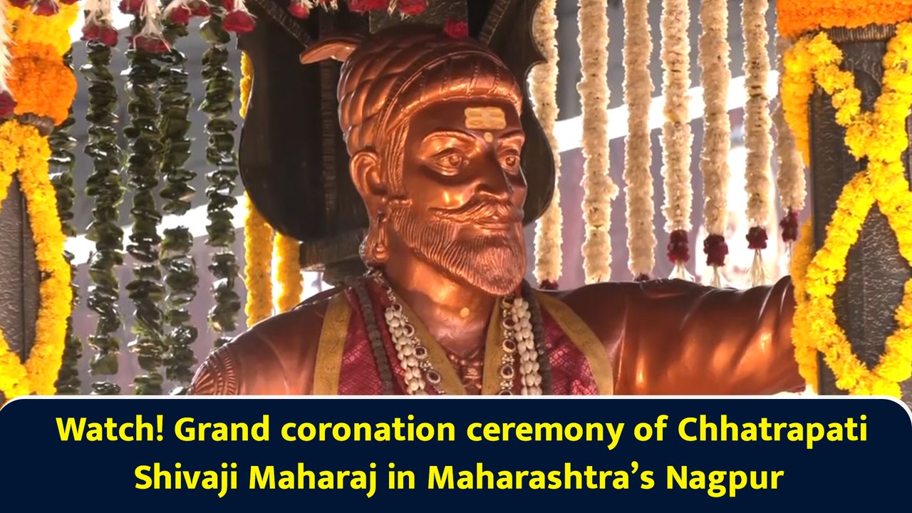 Watch! Grand coronation ceremony of Chhatrapati Shivaji Maharaj in Maharashtra’s Nagpur