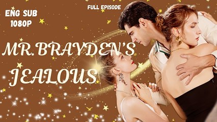 Mr. Braydens Jealous  Full HD Movie