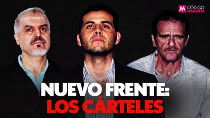 Nuevo frente: los Cárteles