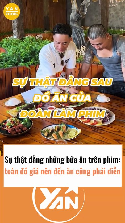 Sự thật đằng sau những món ăn trên phim