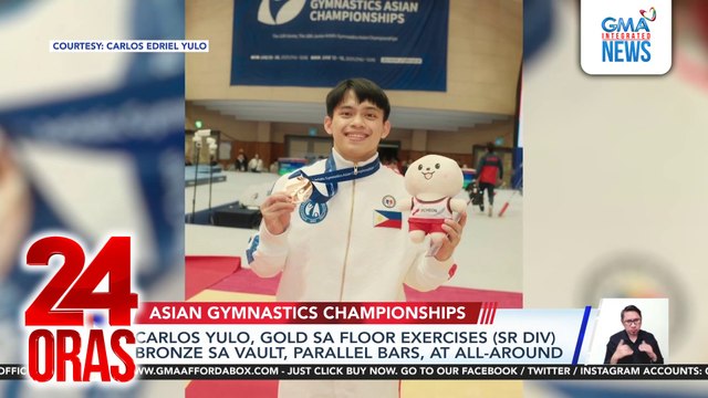 Carlos Yulo, gold sa floor exercises (Sr Div) bronze sa vault, parallel bars, at all-around | 24 Oras