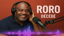 RORO DÉCÉDÉ