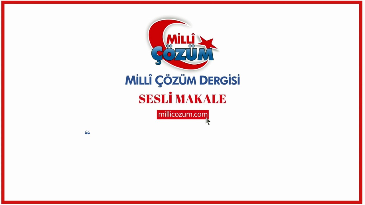 Adil Olmayanların, Çarpıtılmış Tarih Yorumları!