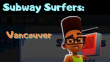 🎵🚄 Subway Surfers – Vancouver Theme Music 🎶