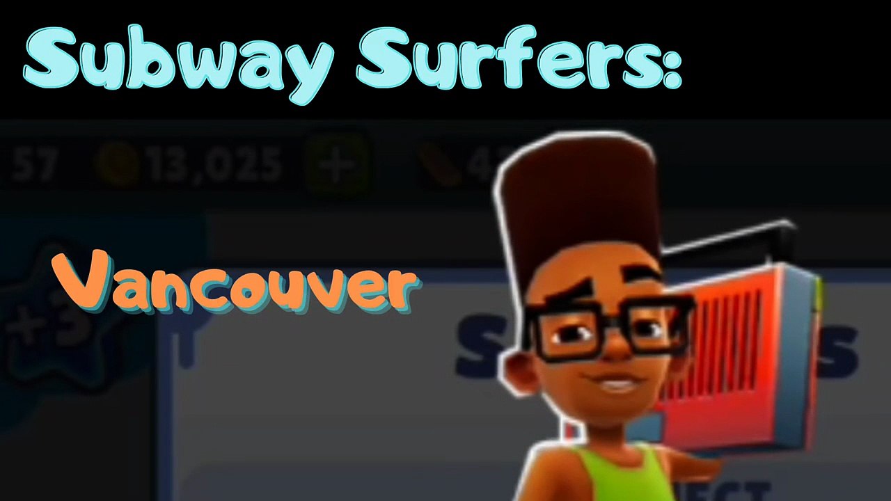 🎵🚄 Subway Surfers – Vancouver Theme Music 🎶