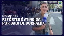 Repórter é atingida por bala de borracha durante protestos em Los Angeles