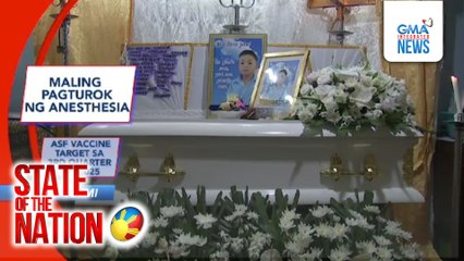 In Case You Missed It - Maling pagturok ng anesthesia; ASF vaccine target sa 3rd quarter ng 2025 | SONA