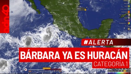 🚨¡Última Hora! "Bárbara" evoluciona a huracán categoría 1