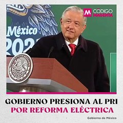 Gobierno presiona al PRI por reforma eléctrica