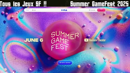 Ces annonces sont INCROYABLES !!😀Résumé Jeux SF Summer GameFest 2025