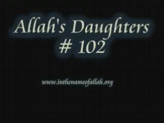 102 Allah's Daughters