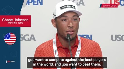 'You want to beat them' - Chase Johnson looks to take U.S. Open field by storm