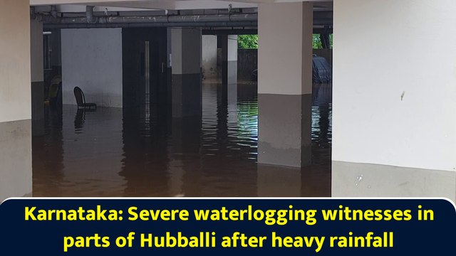 Karnataka: Severe waterlogging witnesses in parts of Hubballi after heavy rainfall