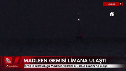 İsrail'in alıkoyduğu Madleen yelkenlisi Usdud Limanı'na ulaştı