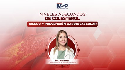 Niveles adecuados de colesterol: Riesgo y prevención cardiovascular