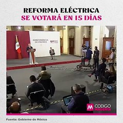 Reforma eléctrica se votará en 15 días