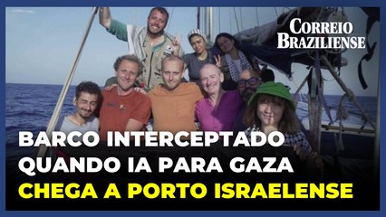 Embarcação que leva o brasiliense Thiago Ávila chega a porto militar em Israel