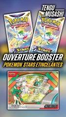 Ouverture Booster Pokémon Stars Etincelantes !