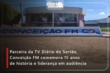 Parceira da TV Diário do Sertão, Conceição FM comemora 15 anos de história e liderança em audiência