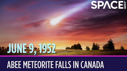 OTD In Space - June 9: Abee Meteorite Falls In Canada