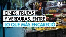 Cines, frutas y verduras, entre lo que más encareció en mayo