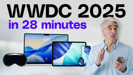 Apple WWDC 2025 keynote in 27 minutes