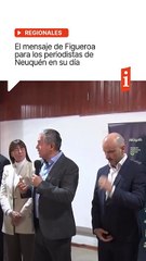 Por el día del periodista, Figueroa se reunió con la prensa de Neuquén y les envió un claro mensaje