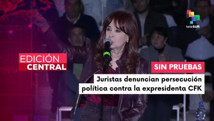 Centrales sindicales en alerta por la posible expedición de juicio a CFK