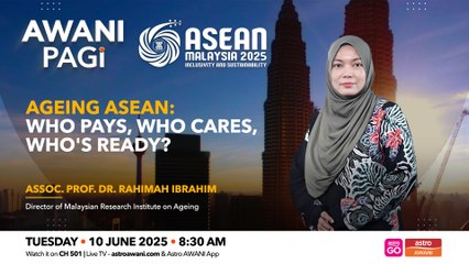 AWANI Pagi: Ageing ASEAN | Who pays, who cares, who's ready?