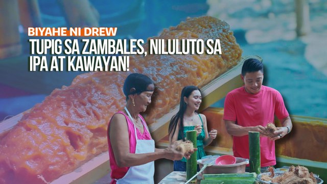 Tupig sa Zambales, niluluto sa ipa at kawayan! | Biyahe ni Drew
