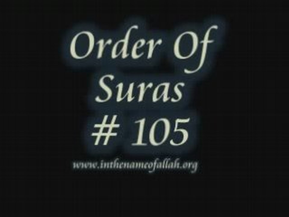 105 Order of Suras