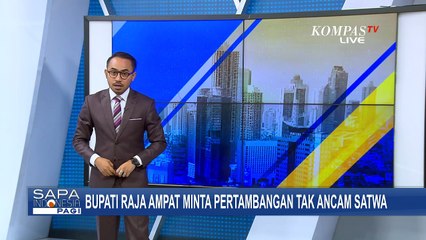 Tambang Nikel di Raja Ampat, Surga Wisata Terancam? Begini Kata Bupati