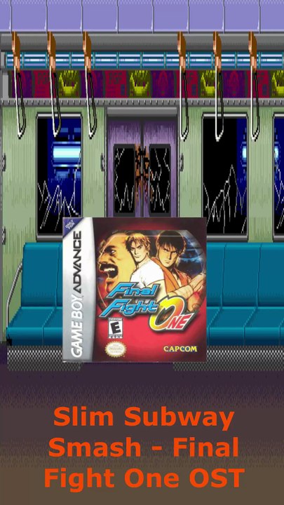 Slim Subway Smash - Final Fight One OST | JohnDaGamer64's Video Game Music Playlist