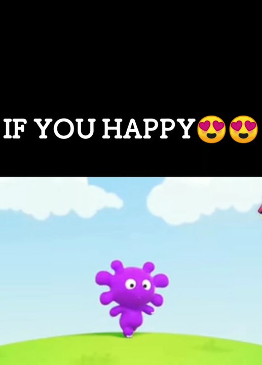 IF YOU HAPPY