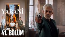 Yabani 41. Bölüm 3. Kısım