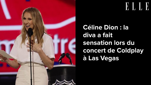 Céline Dion : la diva a fait sensation lors du concert de Coldplay à Las Vegas