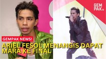 #GempakVideoNews : “Ini Adalah Air Mata…” - Ariel Fesol Sebak Dapat Mara Ke Finale