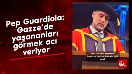 Pep Guardiola: Gazze'de yaşananları görmek acı veriyor