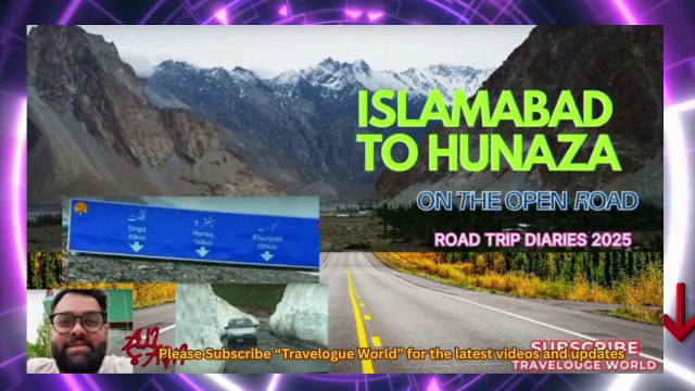 ISLAMABAD TO HUNZA VALLEY Road Trip2025 | Islamabad To Hunza via Naran | Islamabad To Hunza Road Condition