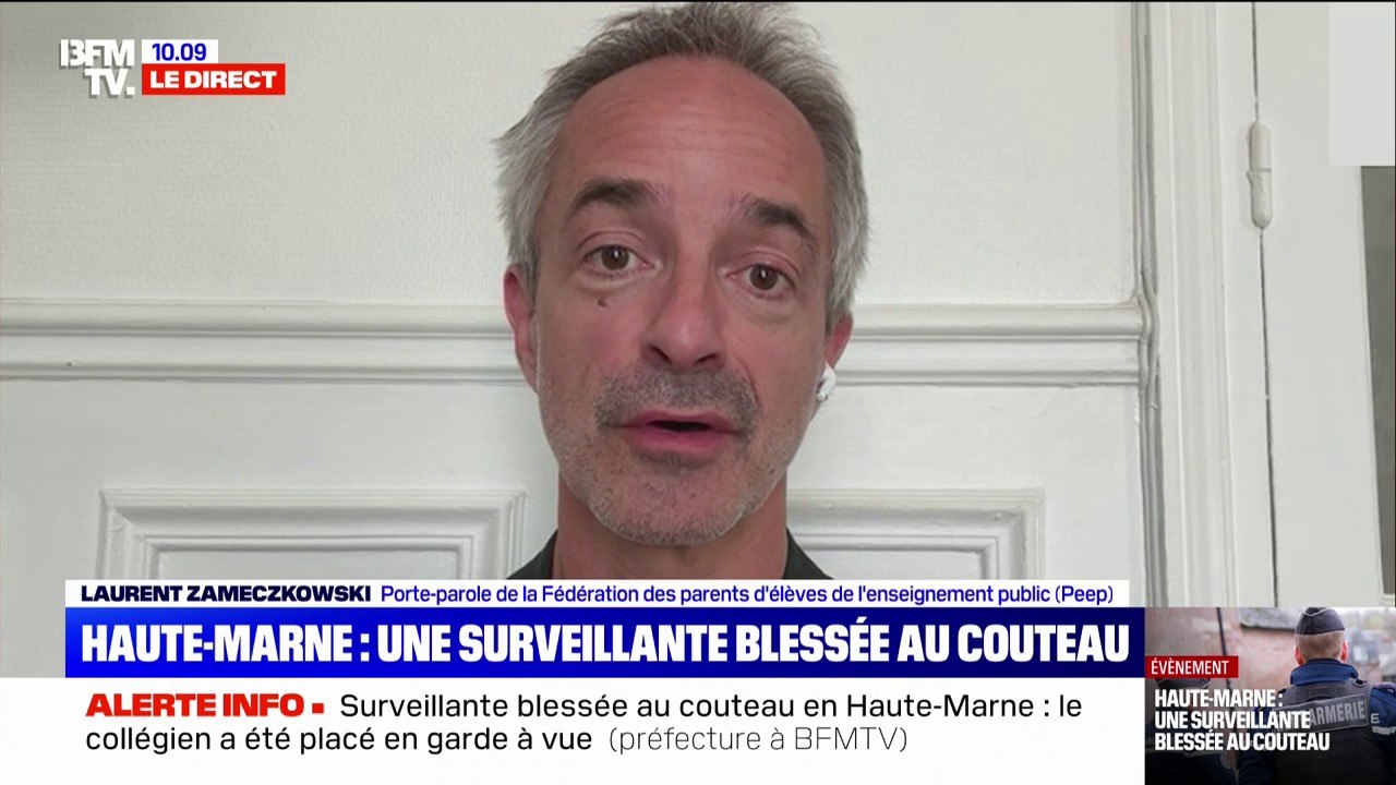Surveillante blessée au couteau en Haute-Marne: "Un enfant si jeune qui commet ce genre d'acte c'est terrible", estime le porte-parole de la fédération des parents d'élèves de l'enseignement public