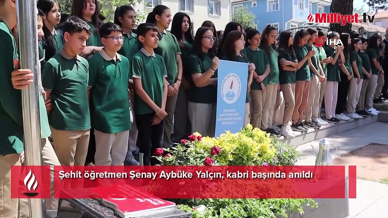 Şehit öğretmen Şenay Aybüke Yalçın, kabri başında anıldı