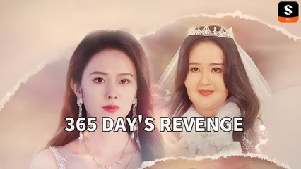 365 Day's Revenge - GET ShortMax APP to watch the FULL EPISODE