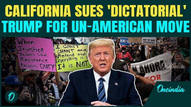 'Coup In USA'? California Sues Trump For Sending 2,700 U.S National Guards and Marines