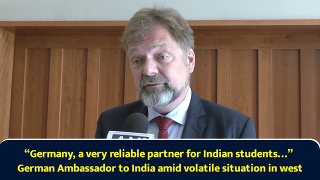 “Germany, a very reliable partner for Indian students…” German Ambassador to India amid volatile situation in west